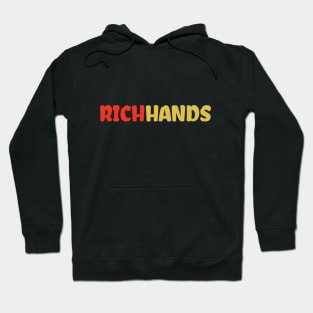 Rich Hands Hoodie
